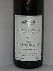 Golden Mile Cellars Old Vines Chenin Blanc 2006